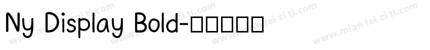 Ny Display Bold字体转换